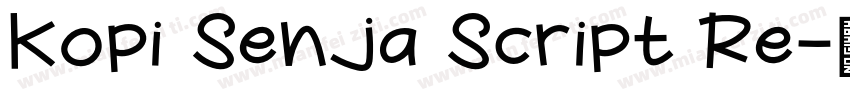 Kopi Senja Script Re字体转换